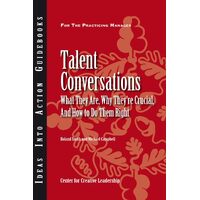 Talent Conversations: What They Are, Why Theyre Crucial, and How To Do Them Right - Roland Smith