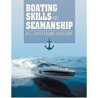 Boating Skills and Seamanship -Us Coast Guard Auxiliary Sports & Recreation