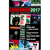 Censored 2017: The Top Censored Stories and Media Analysis of 2015 - 2016 - 