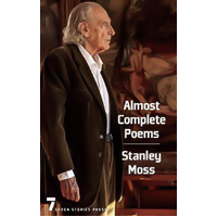 Almost Complete Poems -Stanley Moss Book