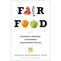 Fair Food: Growing a Healthy, Sustainable Food System for All - Social Sciences