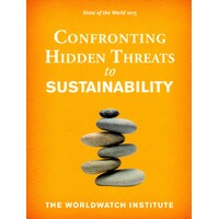 State of the World: Confronting Hidden Threats to Sustainability: 2015