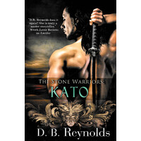 The Stone Warriors: Kato -Reynolds, D. B. Fiction Book