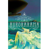 Aurorarama Jean-Christophe Valtat Paperback Novel Book