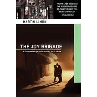 The Joy Brigade: A Sergeant George Sueno Mystery Set In Korea Paperback Novel