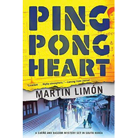 Ping-pong Heart: A Sueno and Bascom Mystery Set in Korea Paperback Book