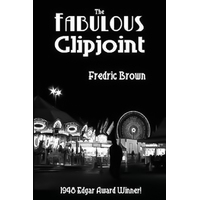 The Fabulous Clipjoint Fredric Brown Paperback Book