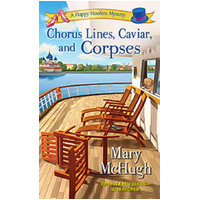 Chorus Lines, Caviar, and Corpses Mary McHugh Paperback Novel Book