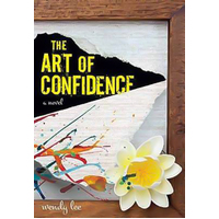 The Art of Confidence Wendy Lee Paperback Novel Book