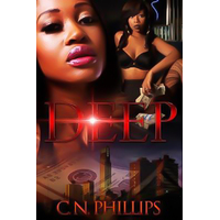 Deep: A Twisted Tale of Deception C. N. Phillips Paperback Book