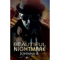 Beautiful Nightmare -Johnna B Book