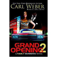 Grand Opening 2: A Family Business Novel Hardcover Novel Book