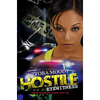 Hostile Eyewitness: Serena Manchester Series Book One Paperback Book