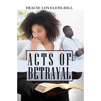 Acts of Betrayal Tracie Loveless-Hill Paperback Book