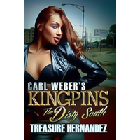 Carl Weber's Kingpins: The Dirty South Paperback Book