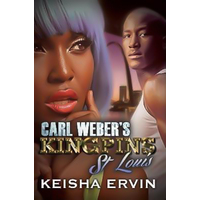 Carl Weber's Kingpins: St. Louis Keisha Ervin Paperback Novel Book