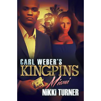 Carl Weber's Kingpins: Miami Nikki Turner Paperback Book