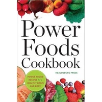 Power Foods Cookbook: Power foods recipes for a healthy brain and body Book