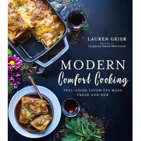 Modern Comfort Cooking Lauren Grier Paperback Book