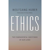 Ethics: The Fundamental Questions of Our Lives Paperback Book