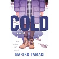 Cold: A Novel - Mariko Tamaki
