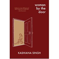 Woman by the Door - Kashiana Singh