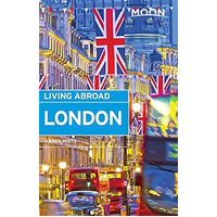 Moon Living Abroad London: Moon Living Abroad -White, Karen Travel Book
