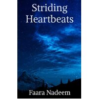 Striding Heartbeats - Faara Nadeem