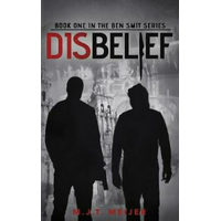 Disbelief (Ben Smit) -M J T Meijer Fiction Book
