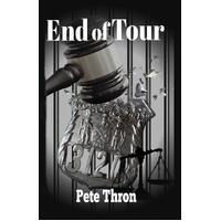 End of Tour - Pete Thron