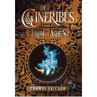 De Cineribus: From the Ashes  - Thomas Vaccaro