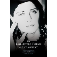 The Collected Poems of Fay Zwicky Paperback Book