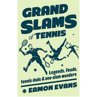 Grand Slams of Tennis -Eamon Evans Book
