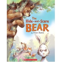 HIDE AND SCARE BEAR -Ivan Bates Children's Book