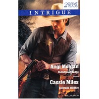 Bulletproof Badge/Colorado Wildfire Angi Morgan Paperback Book