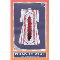 Poems to Wear: From Japan and Australia Paperback Book