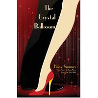 The Crystal Ballroom -Sommer, Libby Fiction Novel Book