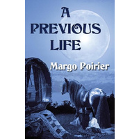 A Previous Life -Poirier, Margo Fiction Book