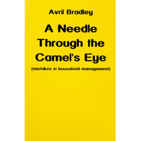 A Needle Through the Camel's Eye: (mistakes in household management)