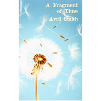 A Fragment of Time -Avril Smith Paperback Book