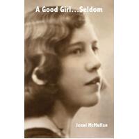 A Good Girl...Seldom - Jenni McMullan