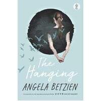 The Hanging -Angela Betzien Book