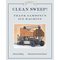 Clean Sweep!: Frank Zamboni's Ice Machine Book