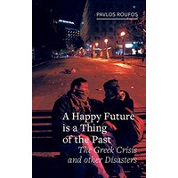A Happy Future is a Thing of the Past Business Book