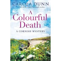 A Colourful Death: Cornish Mysteries -Carola Dunn Fiction Book