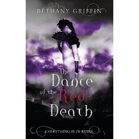 The Dance of the Red Death -Bethany Griffin Children's Book