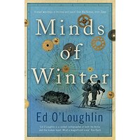 Minds of Winter -Ed O'Loughlin Fiction Novel Book