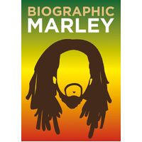 Biographic: Marley: Great Lives in Graphic Form - LIZ FLAVELL