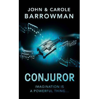 Conjuror (Orion Chronicles) Carole Barrowman John Barrowman Paperback Book