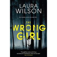 The Wrong Girl -Wilson, Laura Fiction Novel Book